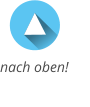 nach oben!